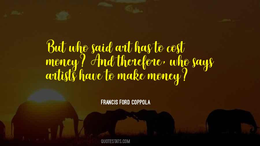 Artists And Money Quotes #783965