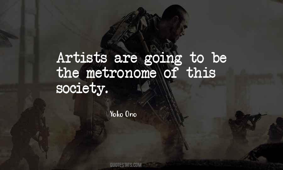 Artists Are Quotes #1100882