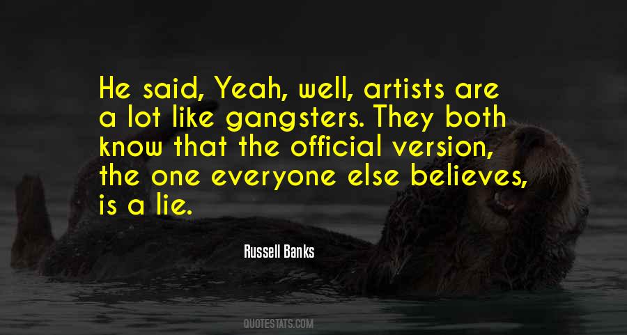 Artists Are Quotes #1111139