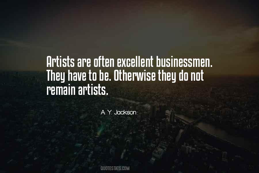 Artists Are Quotes #1669546