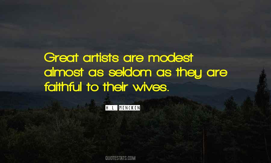 Artists Are Quotes #1723857