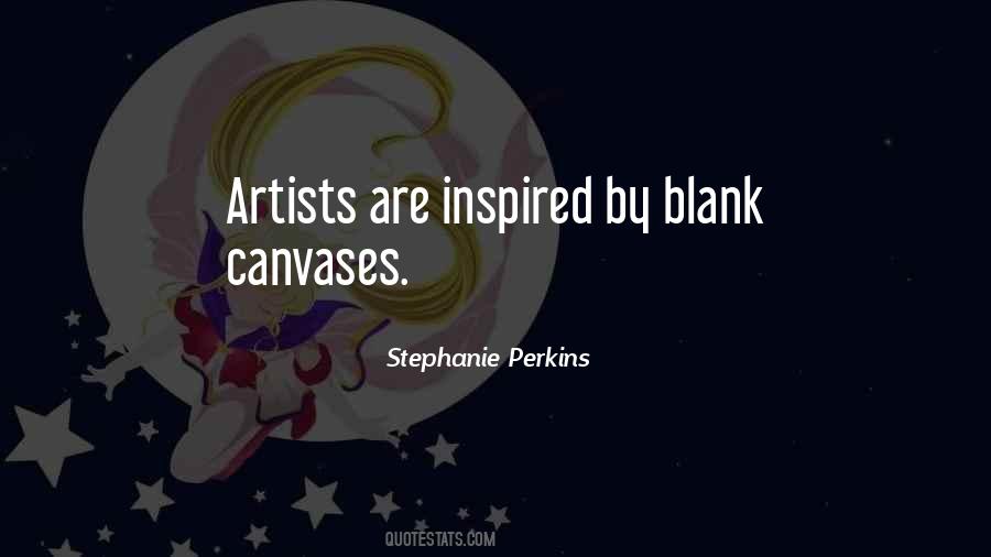 Artists Are Quotes #939422