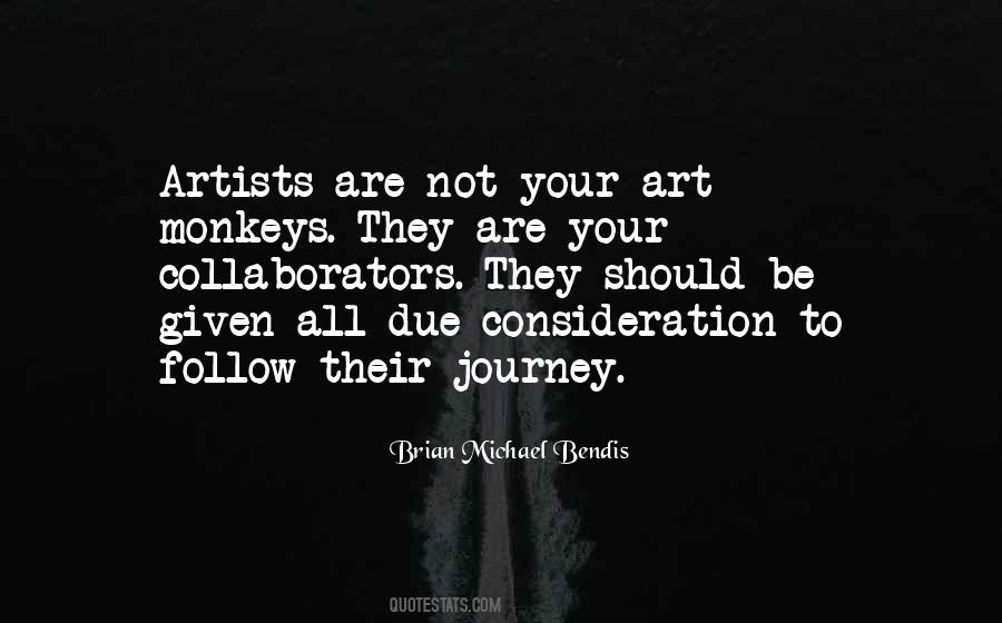 Artists Are Quotes #961700