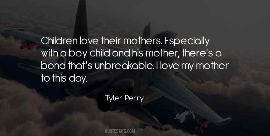 I Love My Mother Quotes #822749