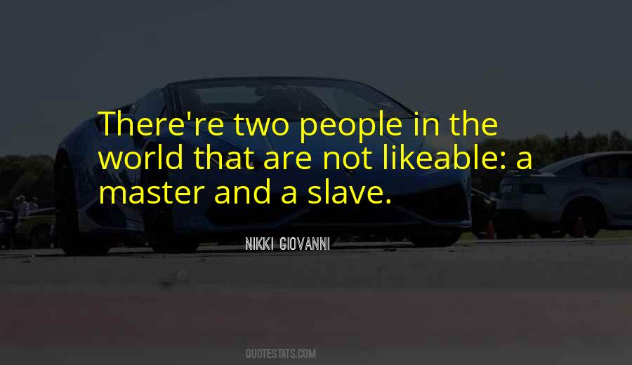 Slave And Master Quotes #1054315