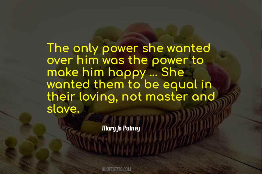 Slave And Master Quotes #1211629