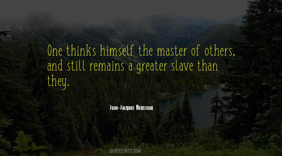 Slave And Master Quotes #384113