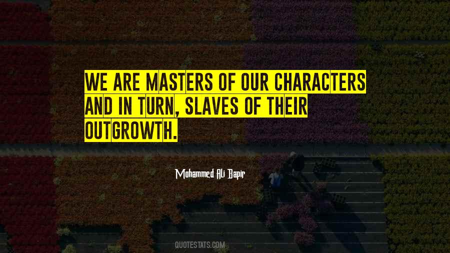 Slave And Master Quotes #829285