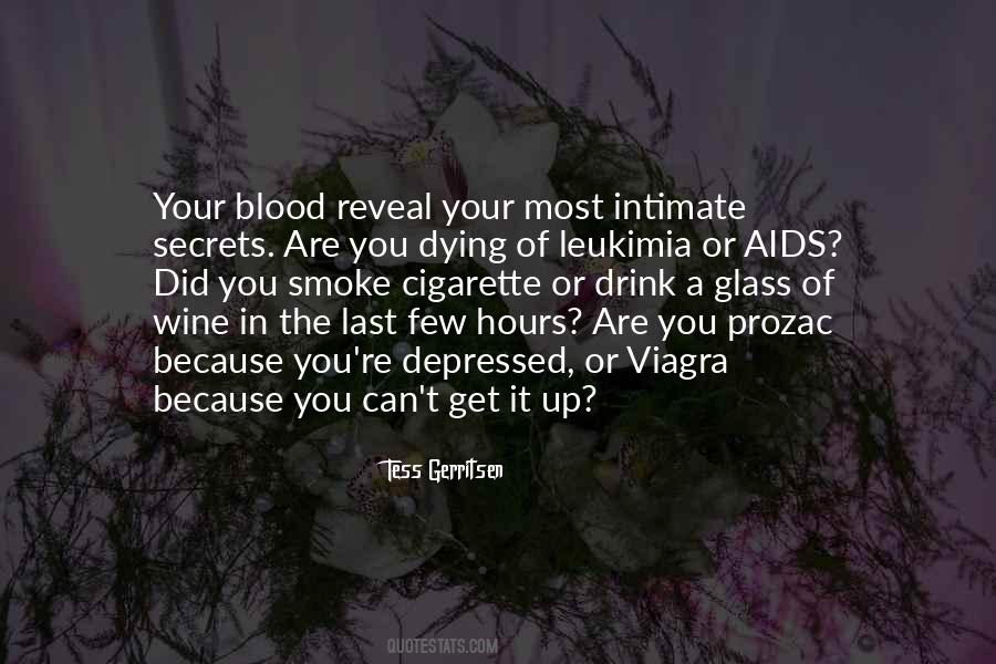 Blood Secrets Quotes #977821