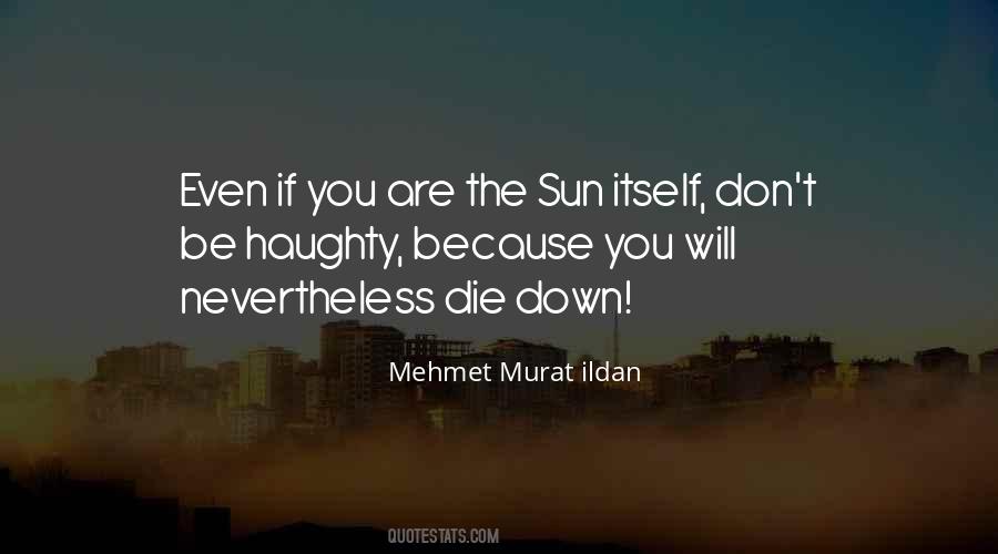 Sun Itself Quotes #1650611