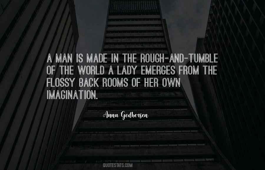 Rough Men Quotes #1003316