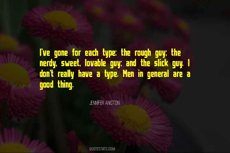 Rough Men Quotes #1214997