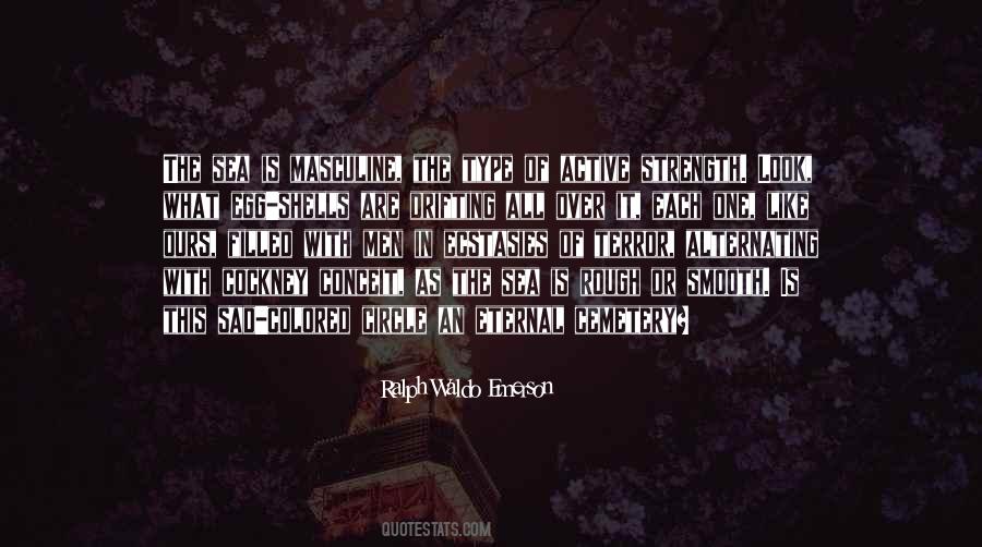 Rough Men Quotes #1718244