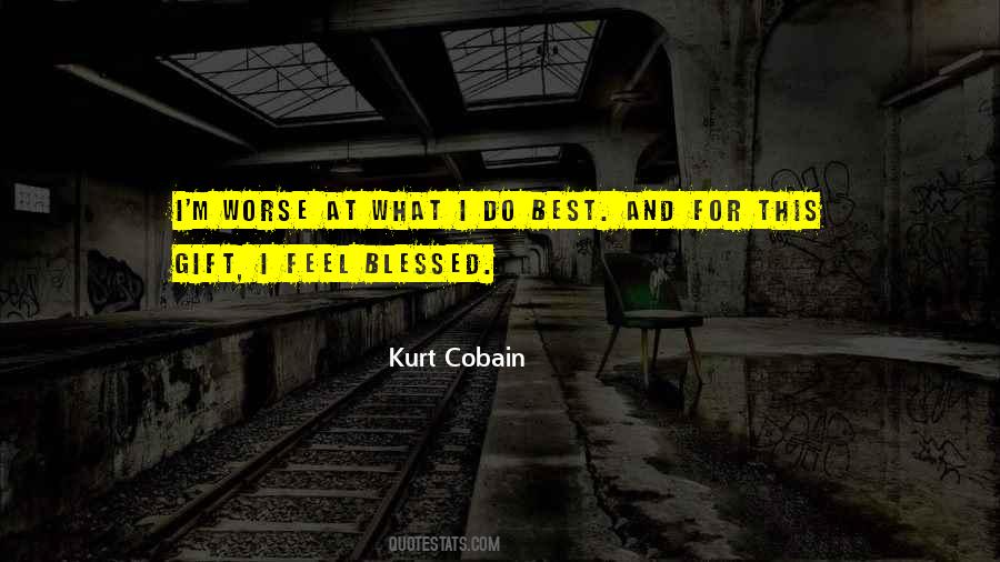 Blessed Gift Quotes #143964