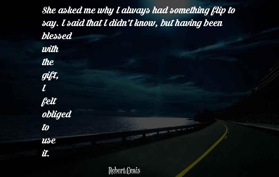 Blessed Gift Quotes #1458035