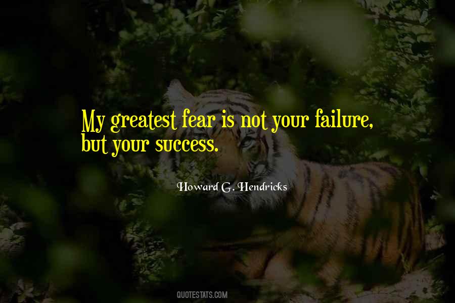 Fear Not Failure But Success Quotes #1107621