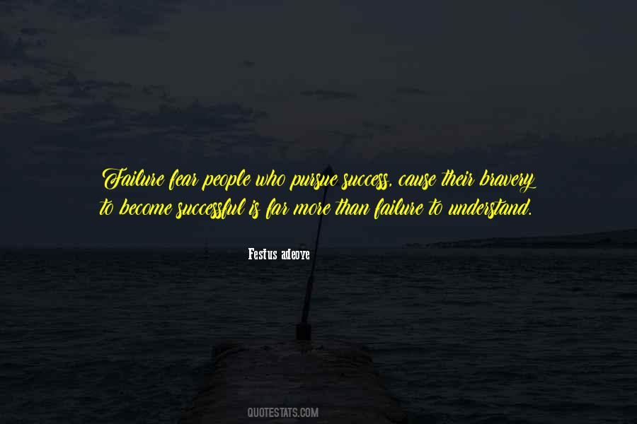 Fear Not Failure But Success Quotes #761297