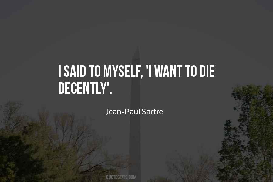 I Want To Die Quotes #1025328