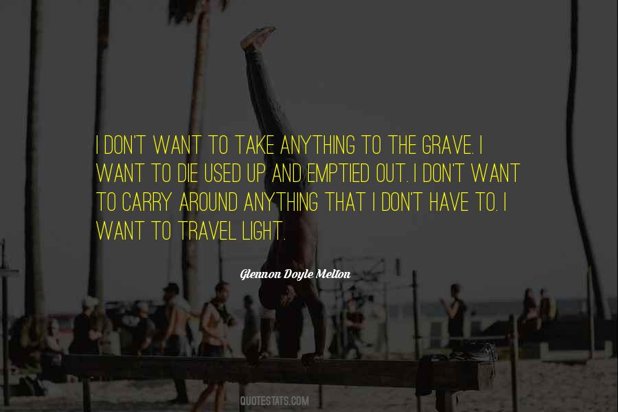 I Want To Die Quotes #1032341