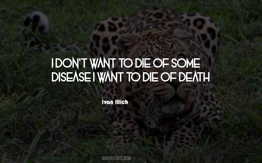 I Want To Die Quotes #1850076