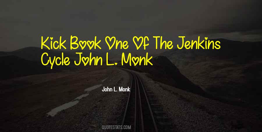 Quotes About Monk #1279173