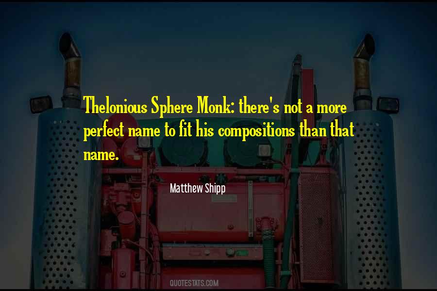 Quotes About Monk #1353365