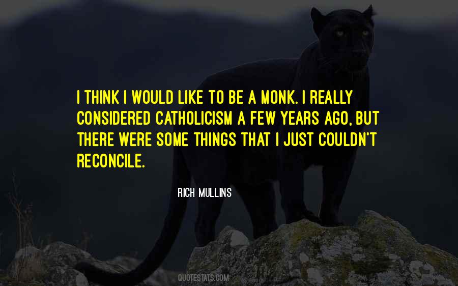 Quotes About Monk #1753441