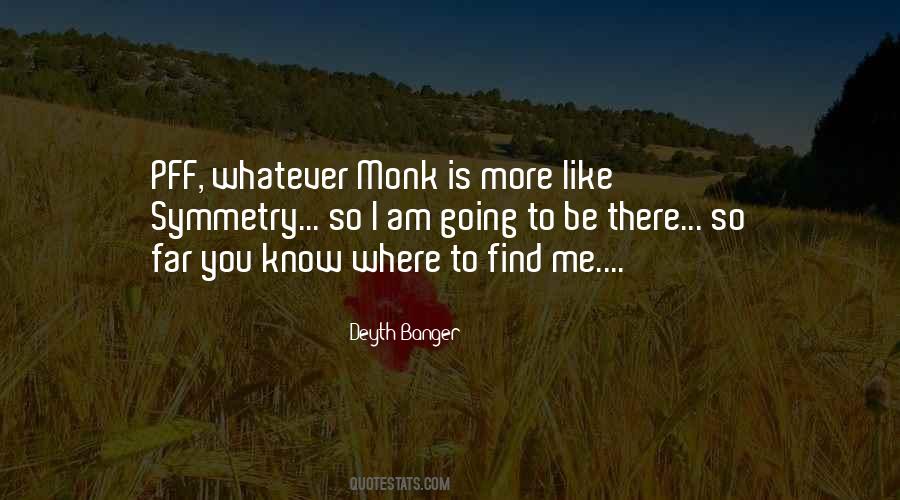 Quotes About Monk #915368