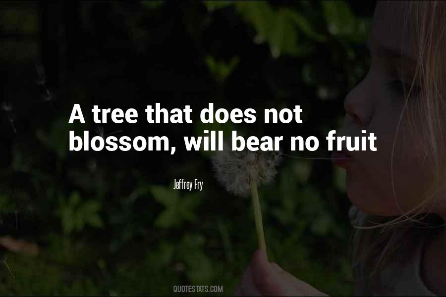 Fruit Blossom Quotes #1083145