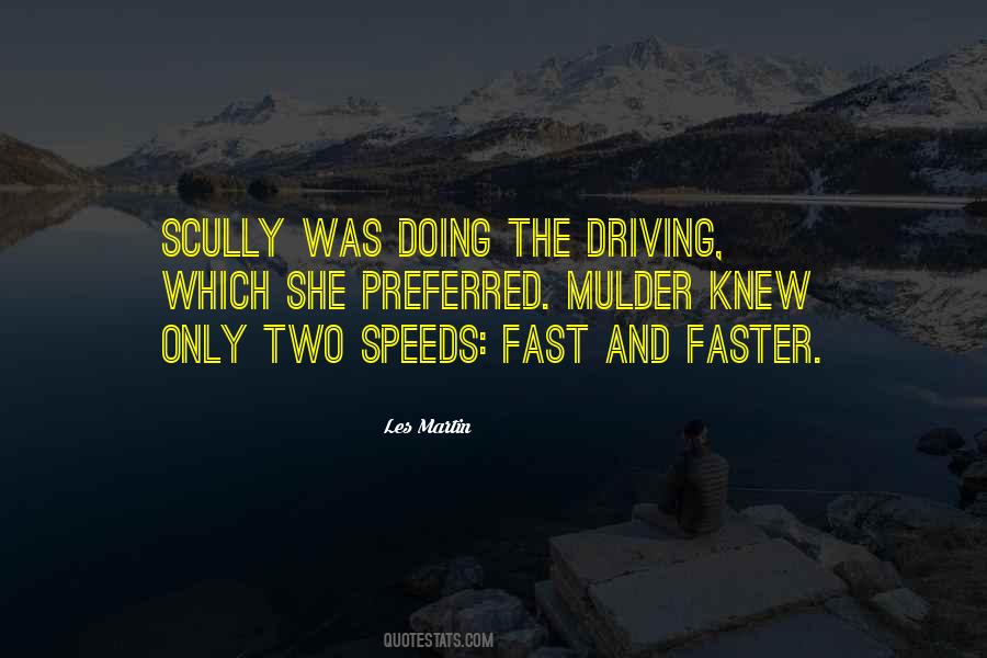 Nowhere Fast Quotes #5479