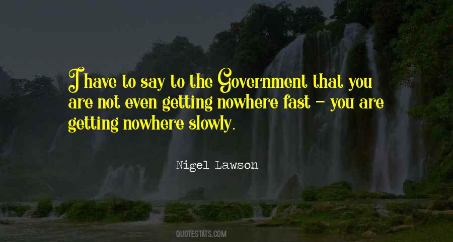 Nowhere Fast Quotes #638515