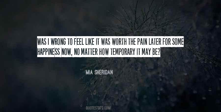 Feel No Pain Quotes #1535176