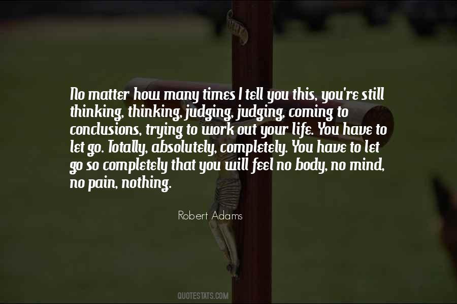 Feel No Pain Quotes #1660702