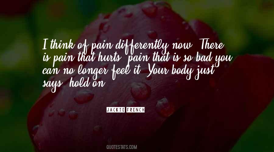 Feel No Pain Quotes #1859944