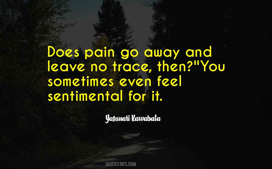 Feel No Pain Quotes #601199