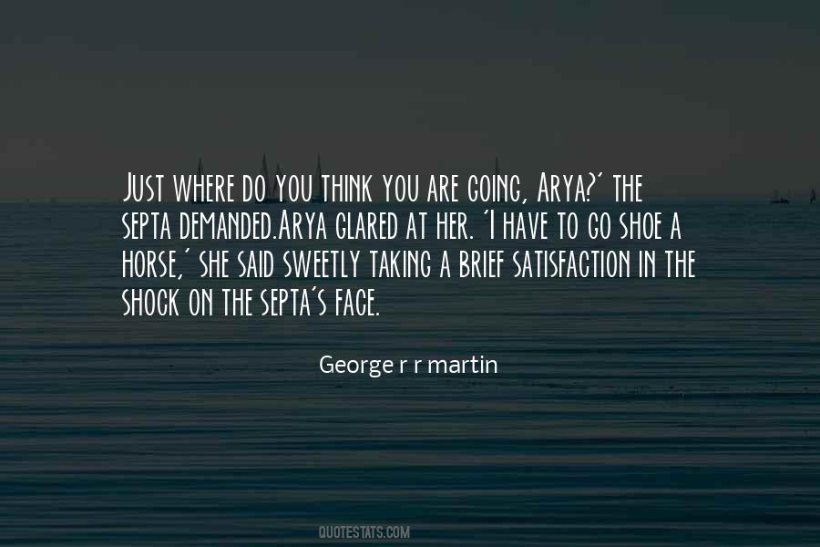 Arya 2 Quotes #830694