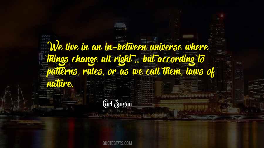 Carl Sagan Laws Of Nature Quotes #1859531