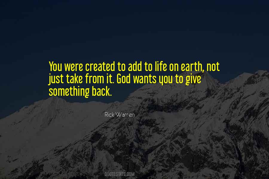 Give Something Back Quotes #914486