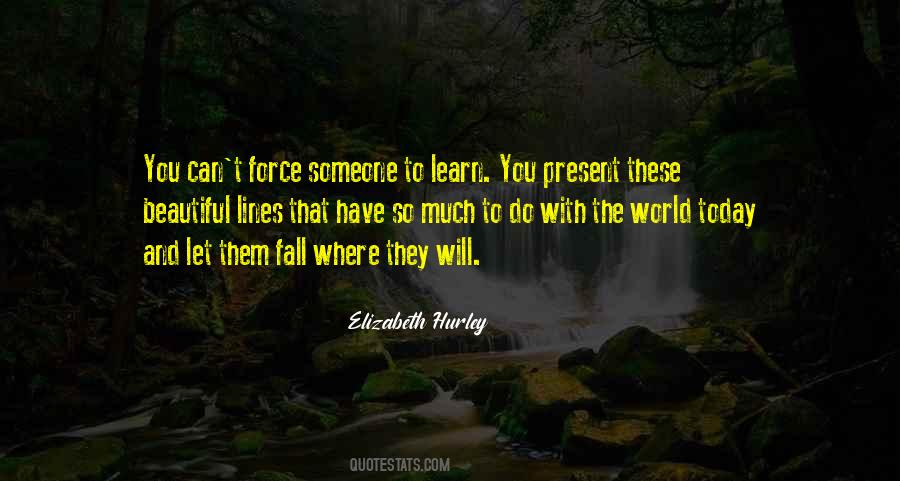What Did I Learn Today Quotes #125280