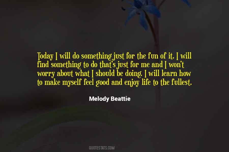 What Did I Learn Today Quotes #142422