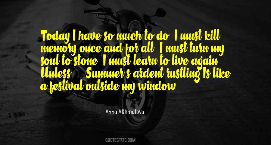 What Did I Learn Today Quotes #430250