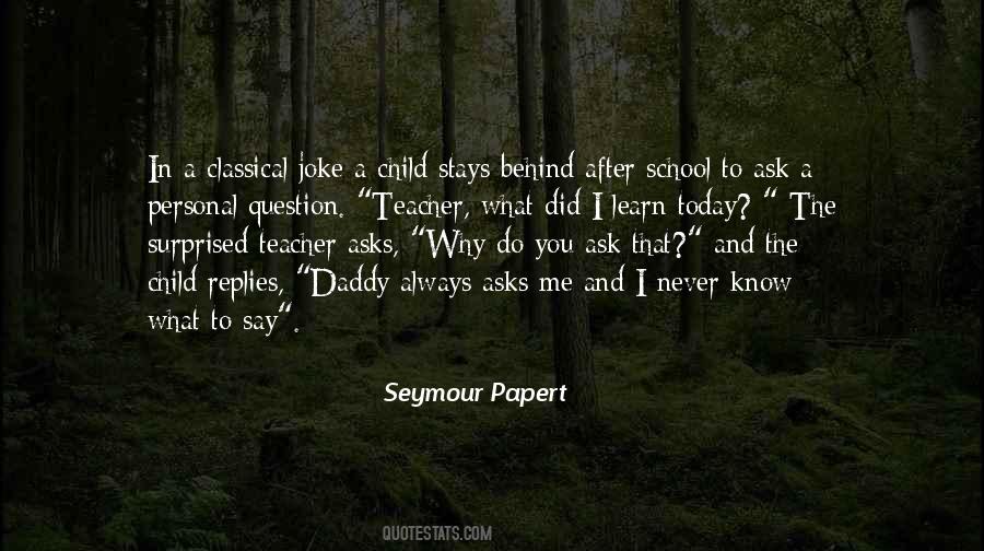 What Did I Learn Today Quotes #798337