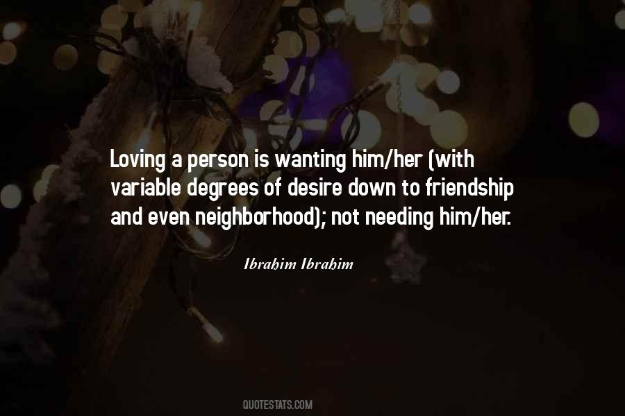 Needing And Wanting Quotes #992580