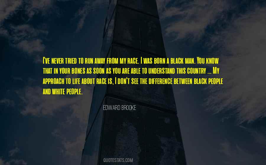 As A Black Man Quotes #330920