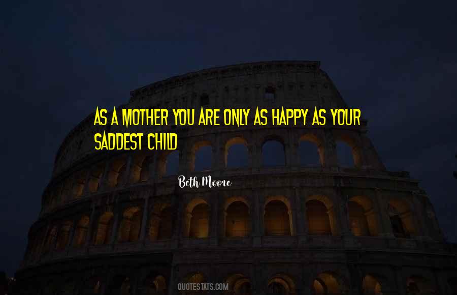As A Mother Quotes #1158574