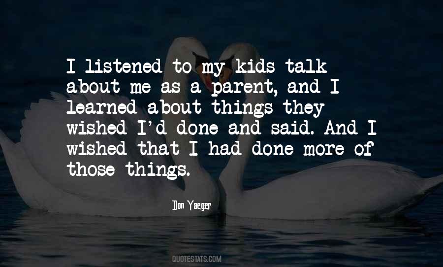 As A Parent Quotes #1872016