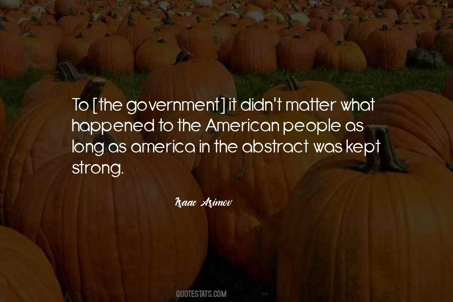 Strong Government Quotes #35437