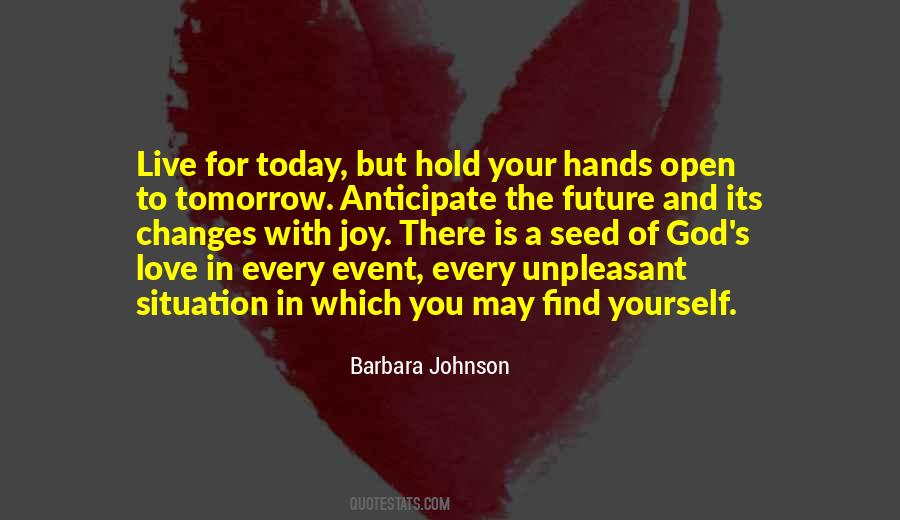 Future Is In Your Hands Quotes #1767929