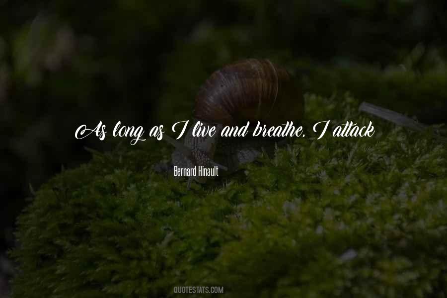 As Long As I Breathe Quotes #1310347