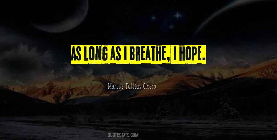 As Long As I Breathe Quotes #1643846